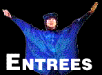 entrees