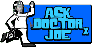 Ask Dr. Joe!