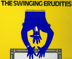 The Swinigng Erudites!